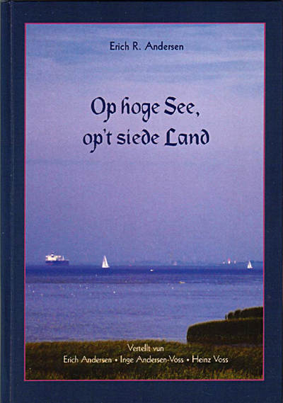 Op hoge See, op't siede Land