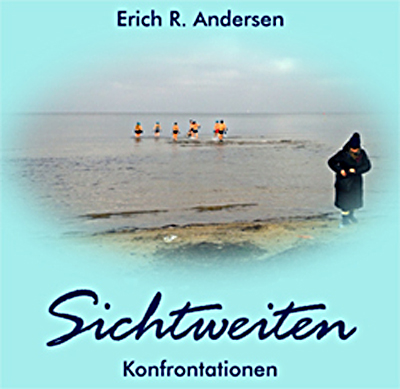 Sichtweiten – Konfrontationen